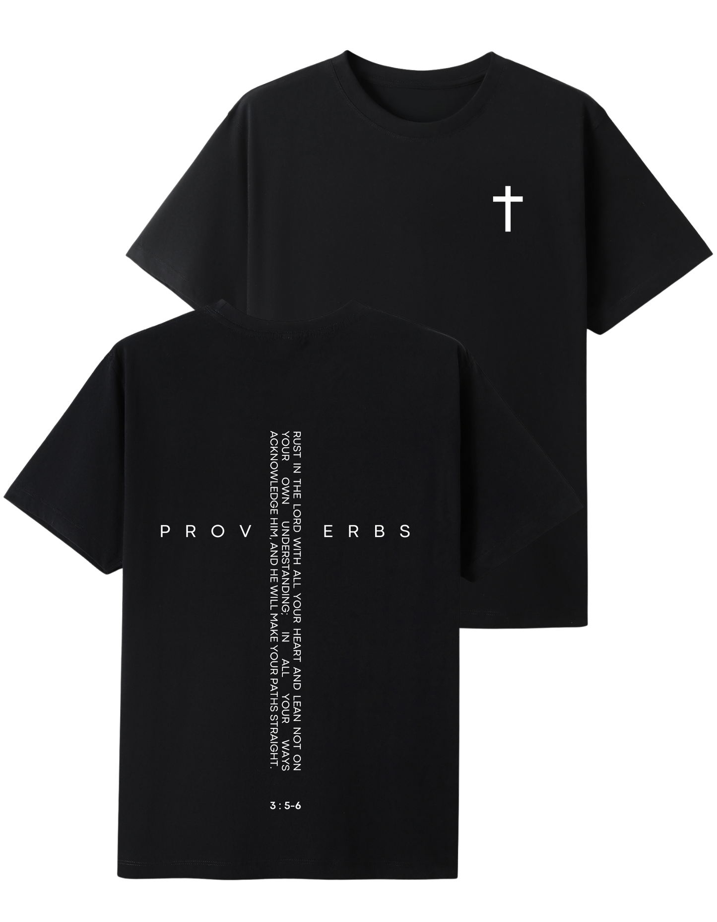 Bible Quote Proverbs 3:5-6 T-shirt