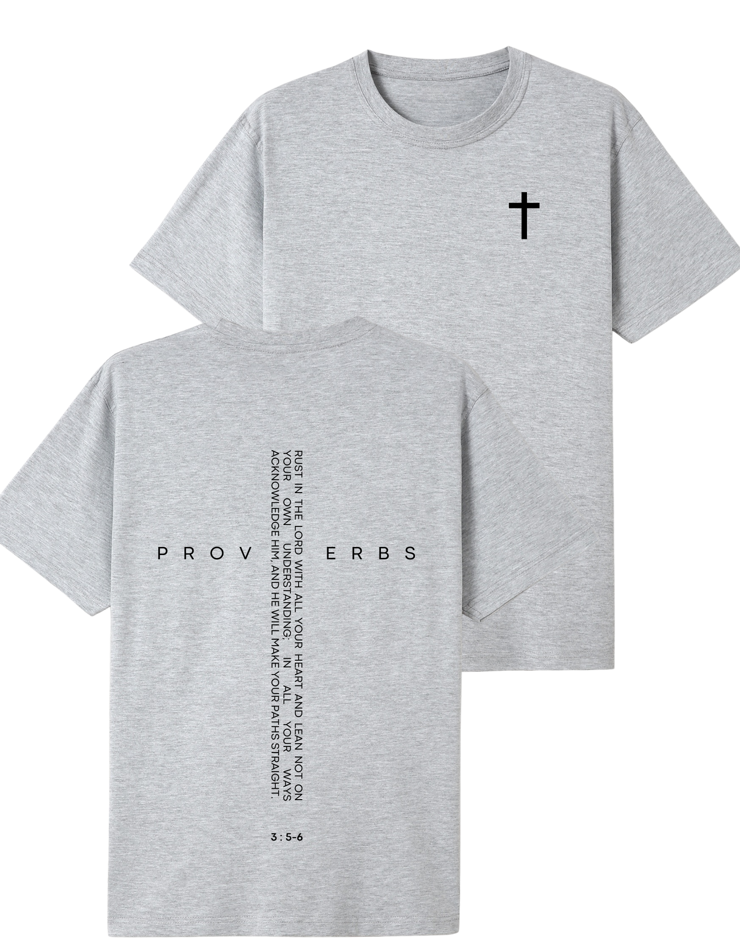 Bible Quote Proverbs 3:5-6 T-shirt