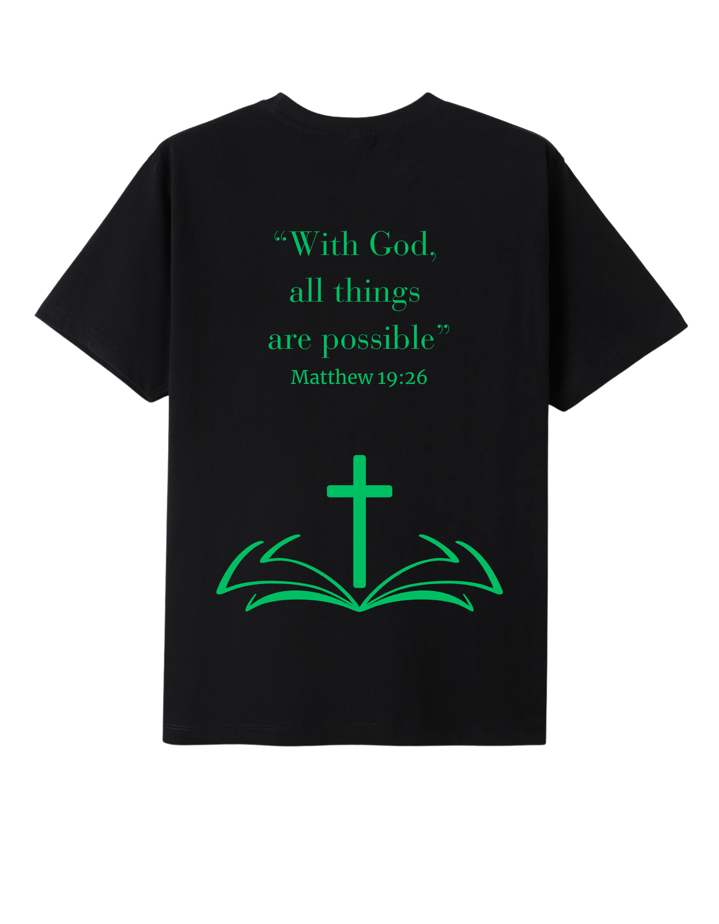 With God All Things Are Possible Unisex T-shirt