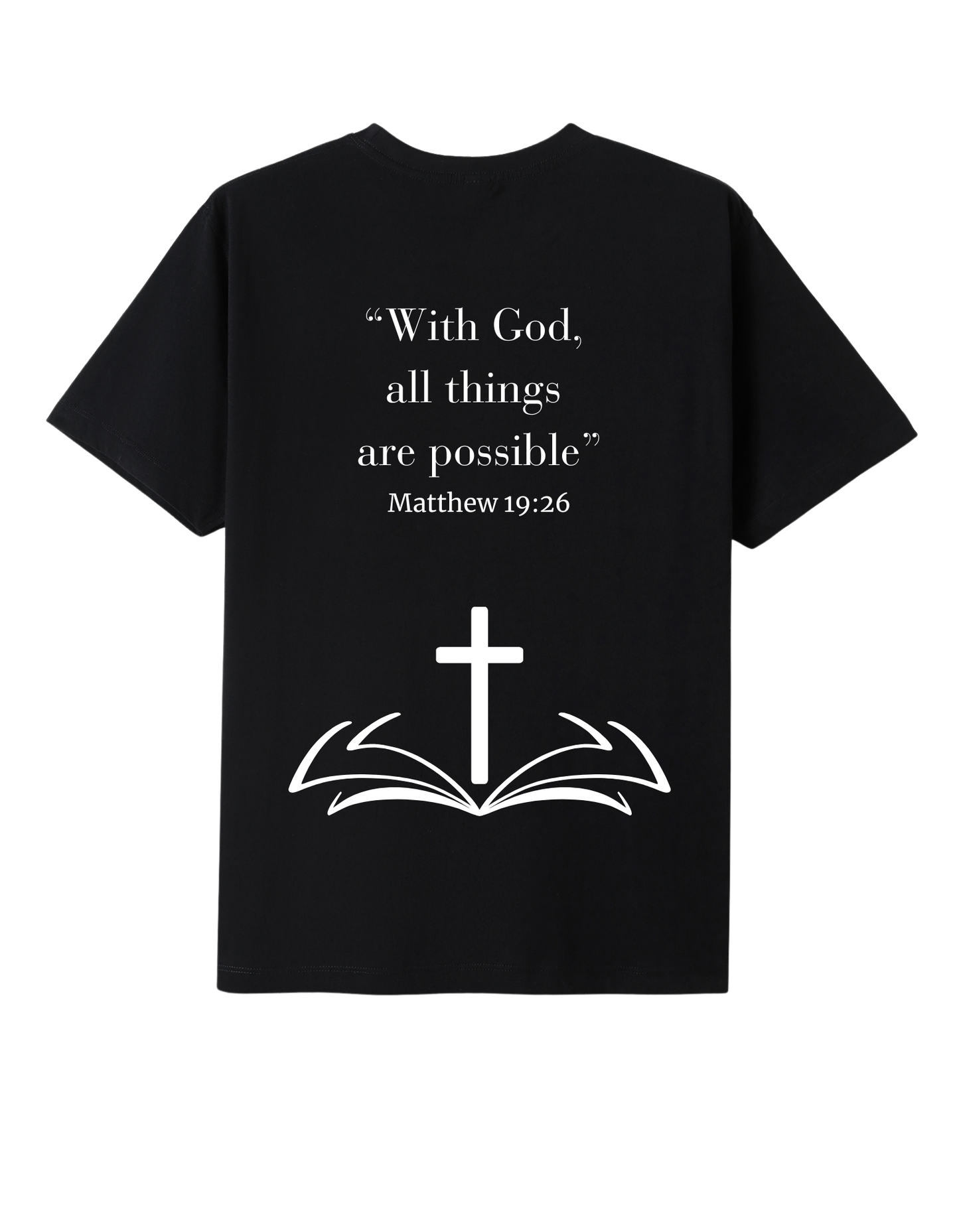 With God All Things Are Possible Unisex T-shirt