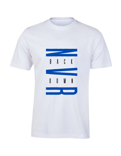 Men's Never Back Down T-Shirt
