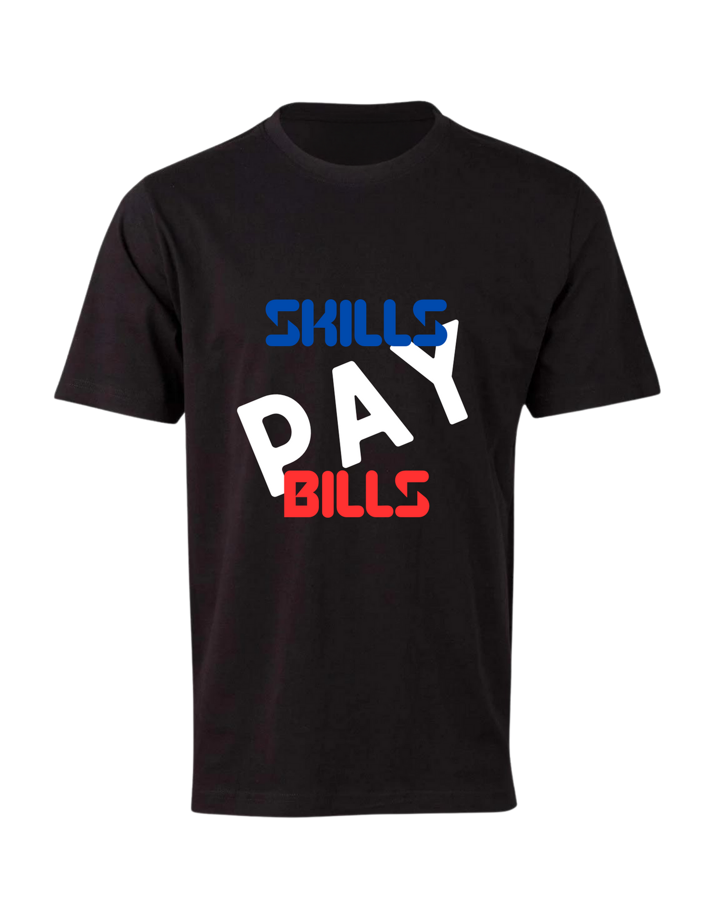 Men's Skills Pay Bills T-Shirt