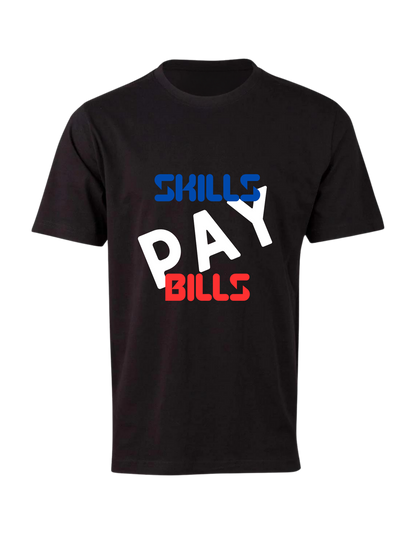 Men's Skills Pay Bills T-Shirt