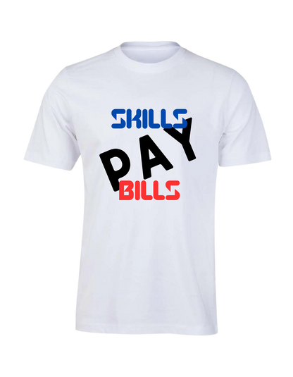 Men's Skills Pay Bills T-Shirt