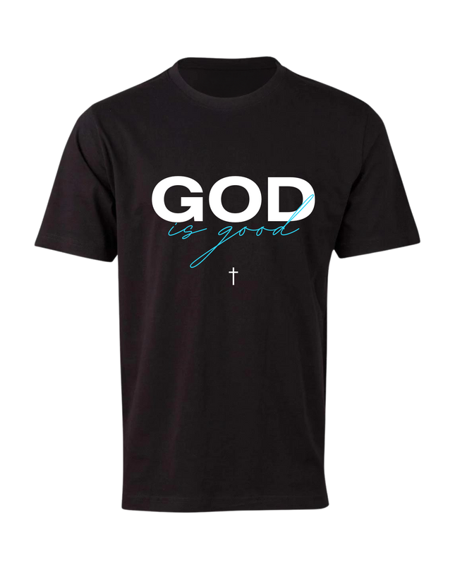 Good Is God Unisex T-Shirt