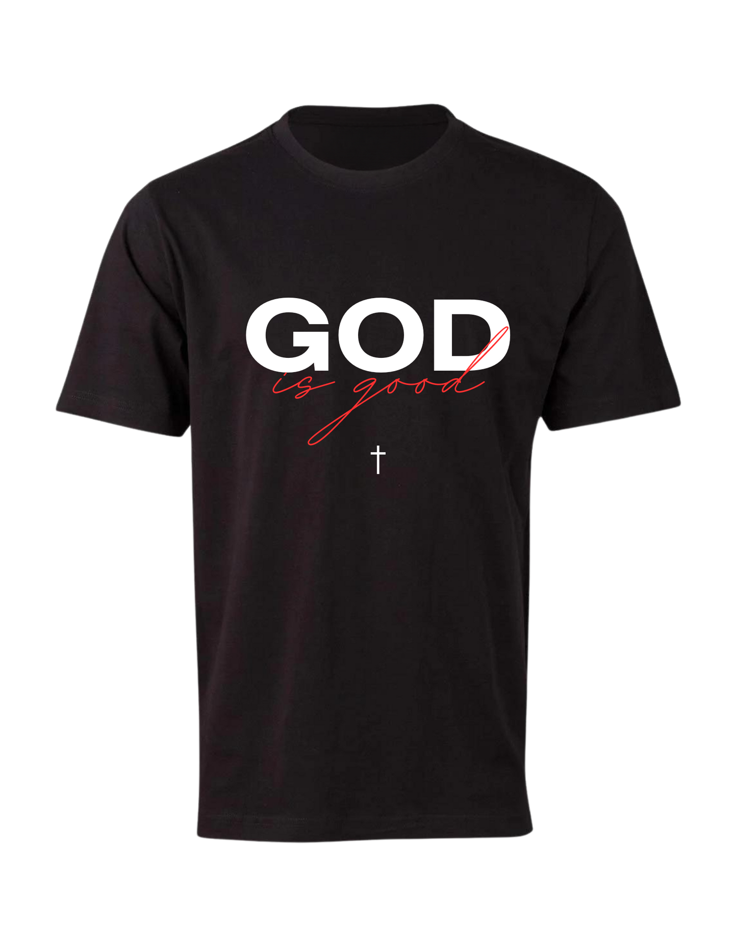 Good Is God Unisex T-Shirt