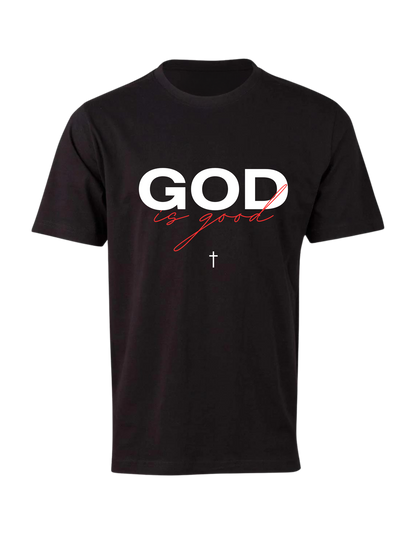 Good Is God Unisex T-Shirt