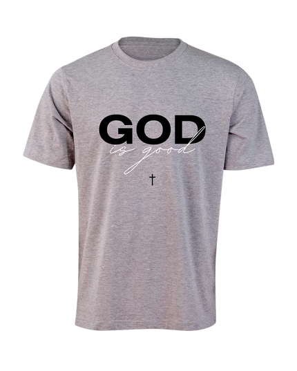 Good Is God Unisex T-Shirt