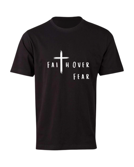 Faith Over Fear Unisex T-Shirt