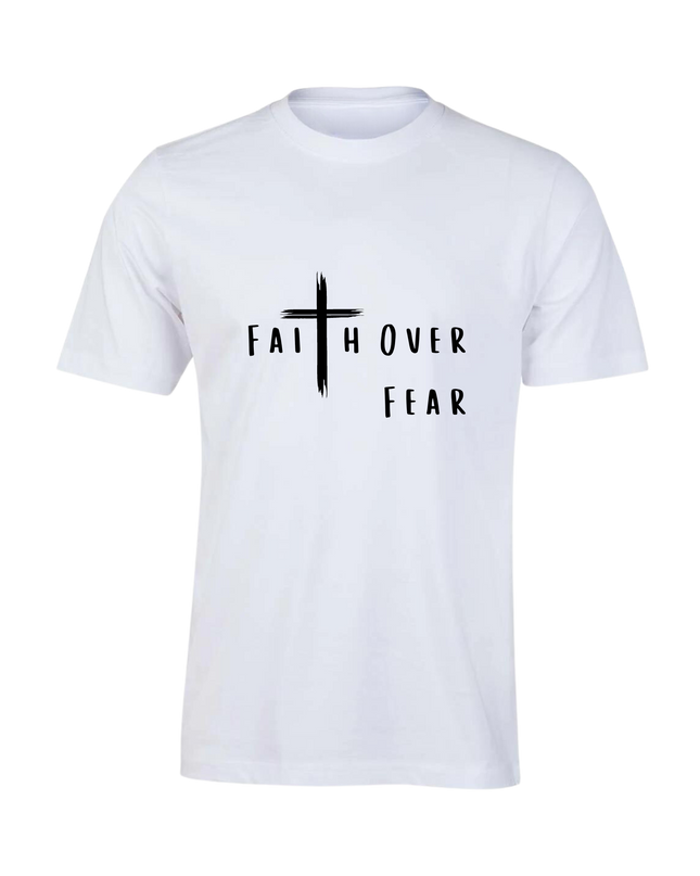 Faith Over Fear Unisex T-Shirt