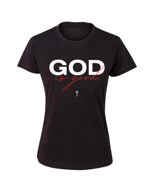 Good Is God Women's T-Shirt