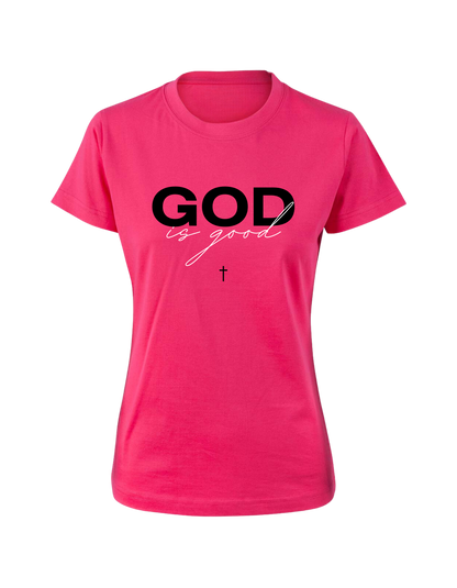 Good Is God Women's T-Shirt