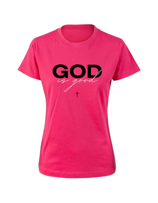 Good Is God Women's T-Shirt
