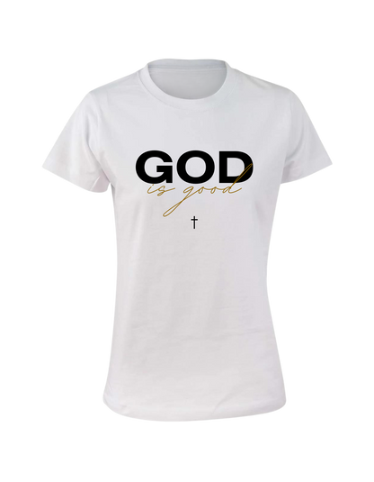 Good Is God Women's T-Shirt
