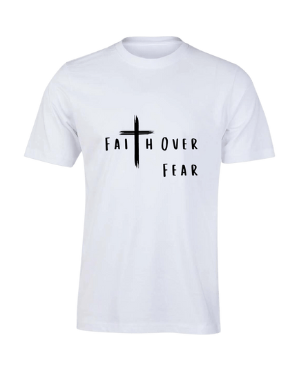 Faith Over Fear Unisex T-Shirt - ElitePulse Custom Apparel & Merch