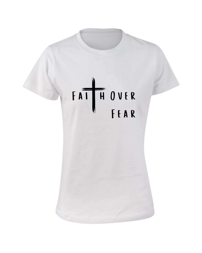 Faith Over Fear Women's T-Shirt - ElitePulse Custom Apparel & Merch